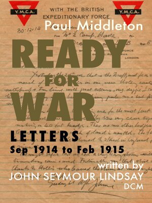 cover image of Ready for War--Letters Sep 1914 to Feb 1915
